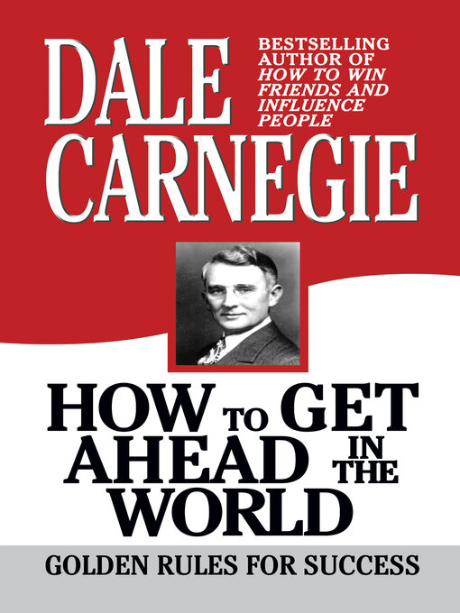 Title details for How to Get Ahead in the World by Dale Carnegie - Available